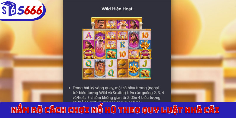 Nắm rõ cách chơi nổ hũ theo quy luật nhà cái