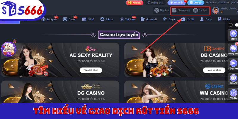 Tìm hiểu về giao dịch rút tiền S666